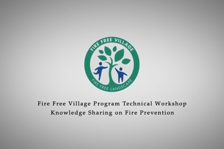 Fire Free Village Program Technical Workshop (Part 1)